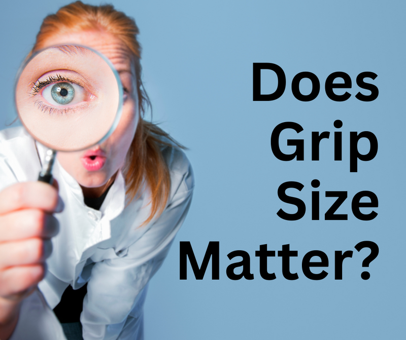 Does (Grip) Size Matter?